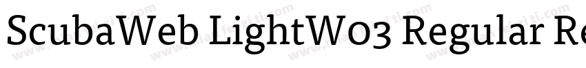ScubaWeb LightW03 Regular Regular字体转换